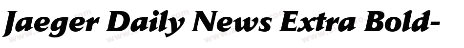 Jaeger Daily News Extra Bold字体转换